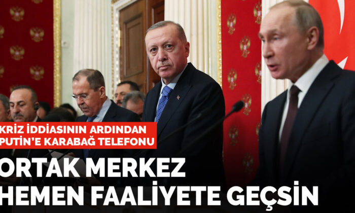 Erdoğan, Putin’le görüştü: Karabağ’daki Ortak Merkez hemen faaliyete geçsin