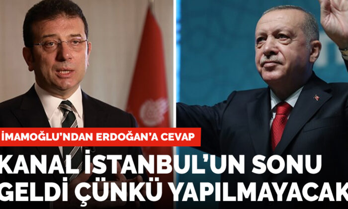 İmamoğlu’ndan Erdoğan’a Kanal İstanbul yanıtı: Kanal İstanbul’un sonu geldi