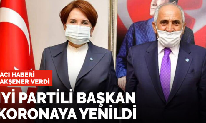 İYİ Parti Muş İl Başkanı koronaya yenildi