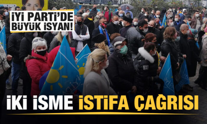 İYİ Parti’de isyan! İki isme istifa çağrısı