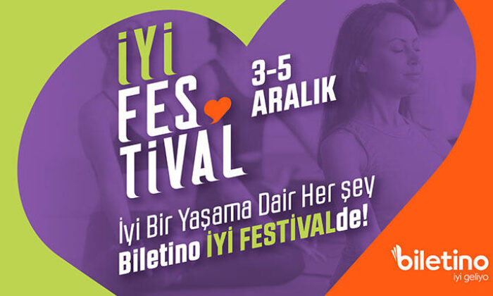 İyi yaşama dair her şey İyi Festival’de!
