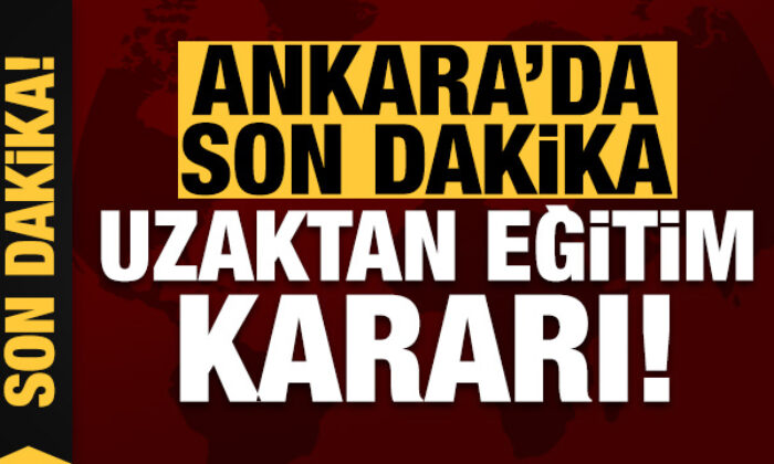 Son dakika haberi: Ankara’da kritik uzaktan eğitim kararı!