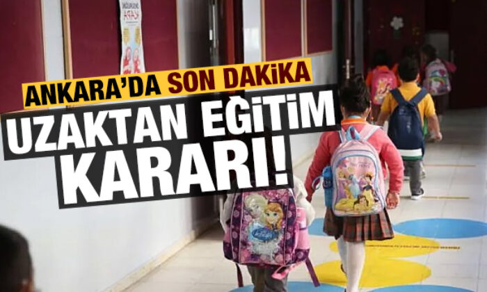 Ankara’da kritik uzaktan eğitim kararı!