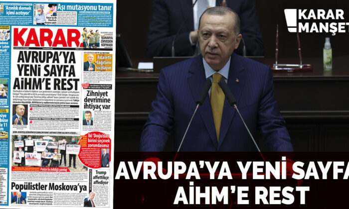 Avrupa’ya yeni sayfa AİHM’e rest