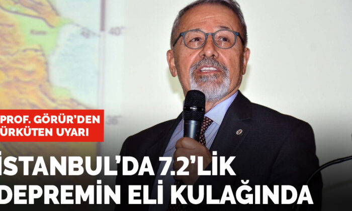Prof. Naci Görür’den kritik açıklama: İstanbul’da 7,2’lik depremin eli kulağında