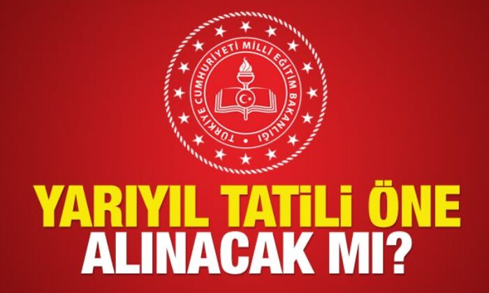 Yarıyıl tatili öne mi çekiliyor? 25 Ocak başlaması planlanan 15 tatil ile ilgili MEB kararı…