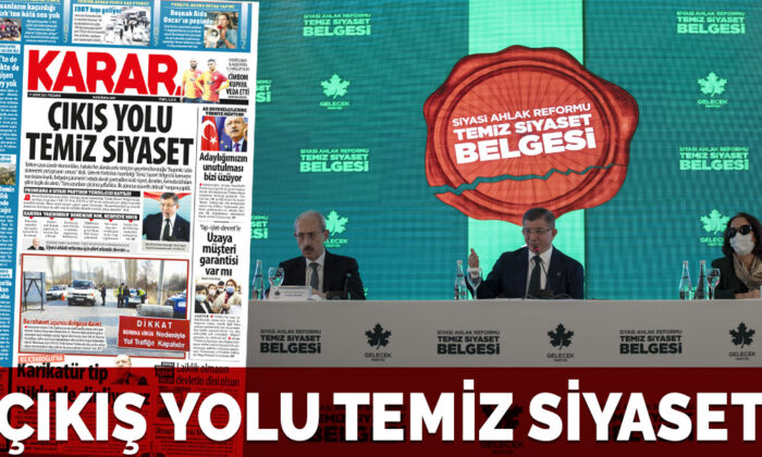 Çıkış yolu temiz siyaset