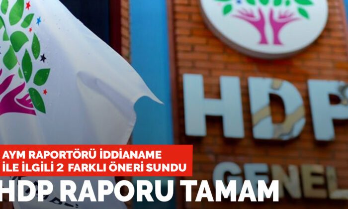 Son dakika! AYM’nin HDP raporu tamam: İddianame ile ilgili 2 farklı öneri masada