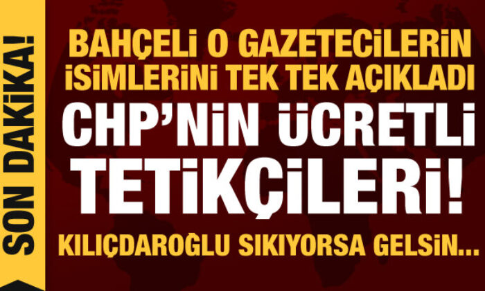Son dakika haberi: Bahçeli’den altı isme tepki: Kendilerini paralıyorlar