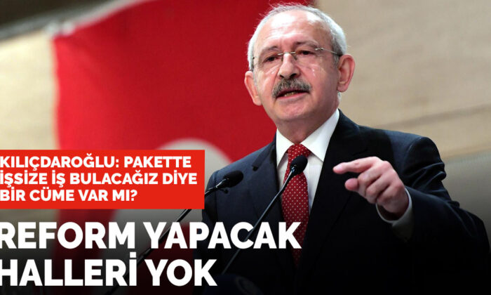 Son dakika! Kılıçdaroğlu’ndan iktidara tepki: Reform yapacak halleri yok, dağılmış vaziyetteler