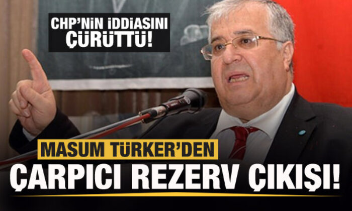 Masum Türker, CHP’nin ‘128 milyar dolar’ iddiasını çürüttü!