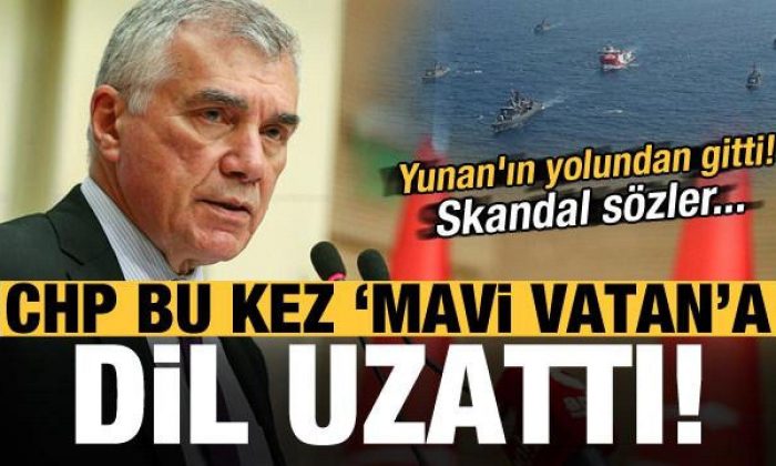 CHP’li Ünal Çeviköz, “Mavi Vatan”a dil uzattı! Yunan’ın yolundan gitti…