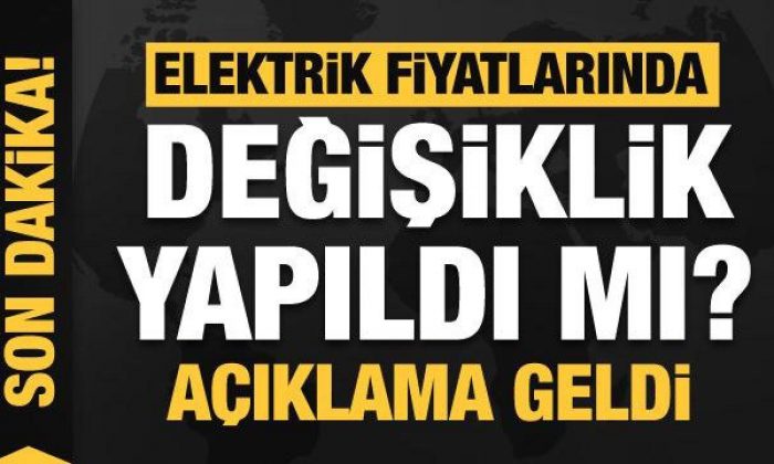 Elektrik fiyatlarında değişiklik yapıldı mı? Son dakika açıklaması