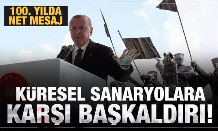 Erdoğan’dan son dakika: Küresel senaryolara karşı başkaldırıdır