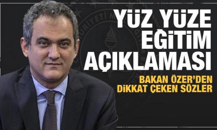 Milli Eğitim Bakanı Mahmut Özer’den son dakika açıklaması