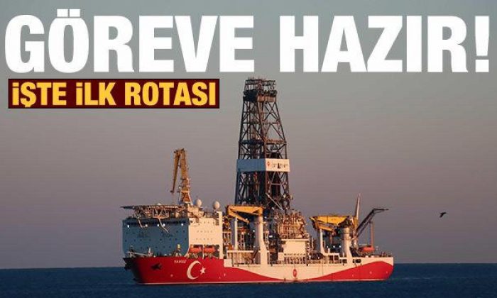 Yavuz sondaj gemisi göreve hazır: İşte ilk rotası!