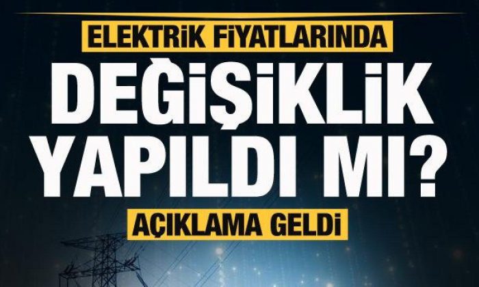 Elektriğe yüzde 15 zam yapıldı mı? Son dakika açıklaması